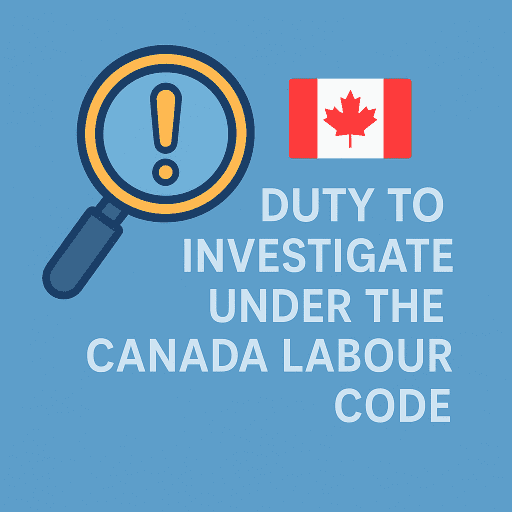 federal labour law book representing Canada Labour Code duty to investigate workplace complaints